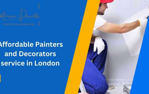 Affordable Painters and Decorators service in London