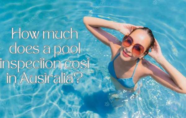 How much does a pool inspection cost in Australia?