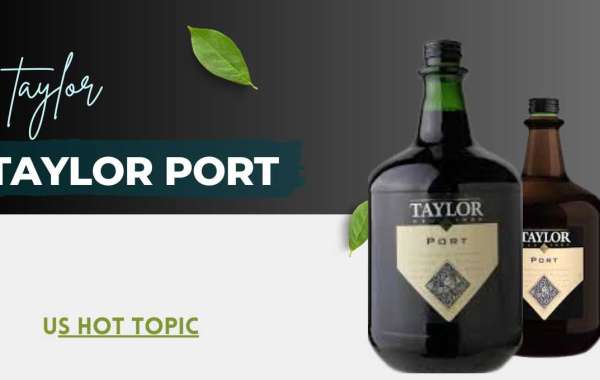 Taylor Port: A Deep Dive into the Rich Flavors and History