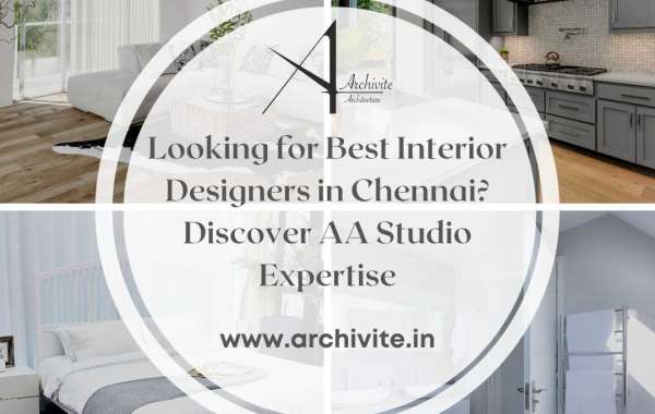 Looking for Best Interior Designers in Chennai? Discover AA Studio Expertise