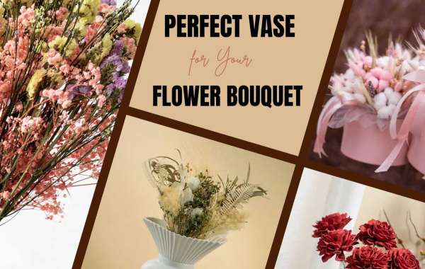 The Ultimate Guide to Choosing the Perfect Vase for Your Flower Bouquet